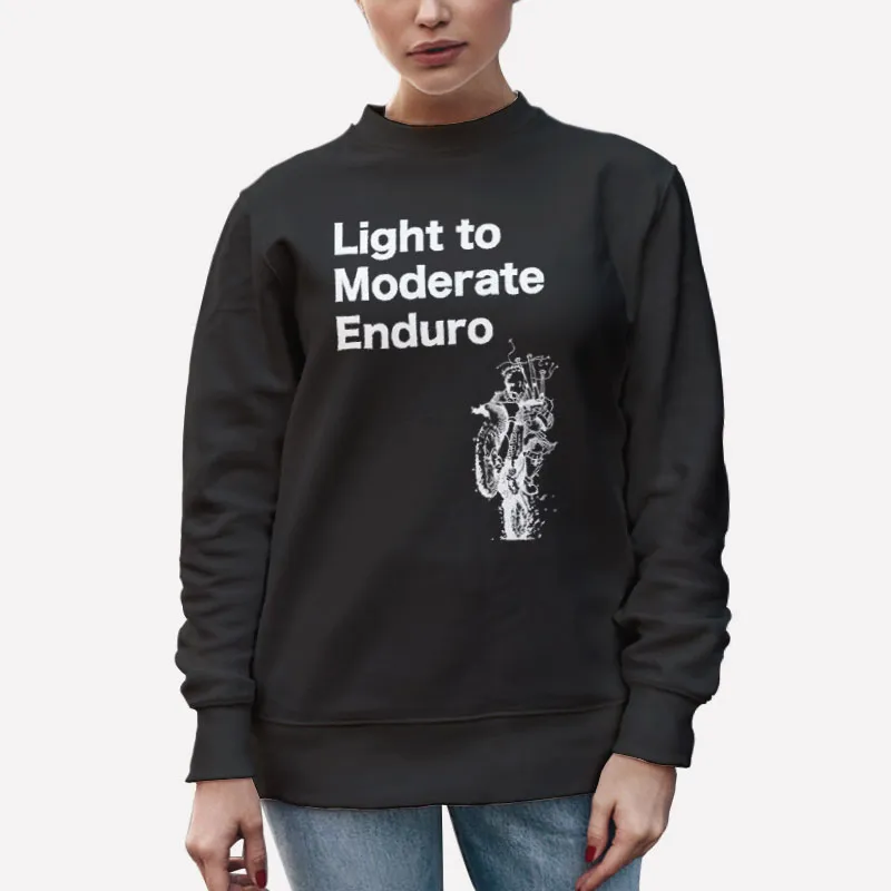 Unisex Sweatshirt Black Light To Moderate Enduro Shirt