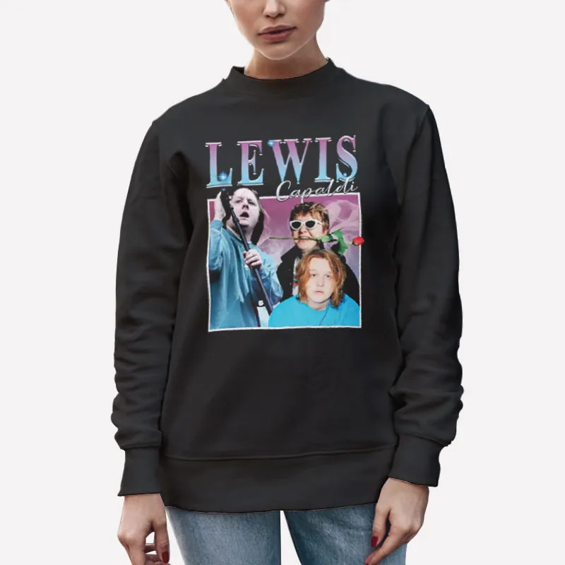 Unisex Sweatshirt Black Retro Someone You Loved Lewis Capaldi Shirt