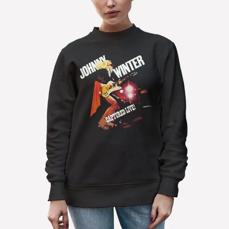 Unisex Sweatshirt Black The Captured Live Johnny Winter T Shirt