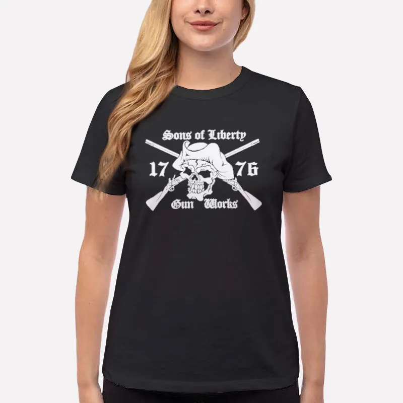 Women T Shirt Black 1976 Gun Works Sons Of Liberty Shirts