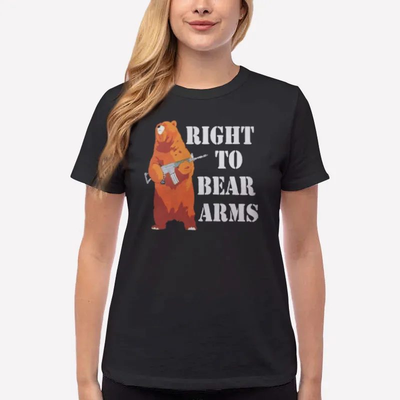 Women T Shirt Black Funny Right To Bear Arms T Shirt