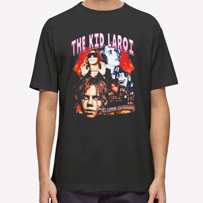 Fck Love Savage Kid Laroi Shirt