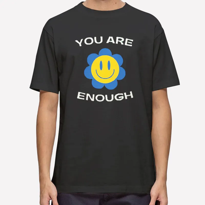 Mens T Shirt Black Cheering Words For Happiness You Are Enough Sweatshirt