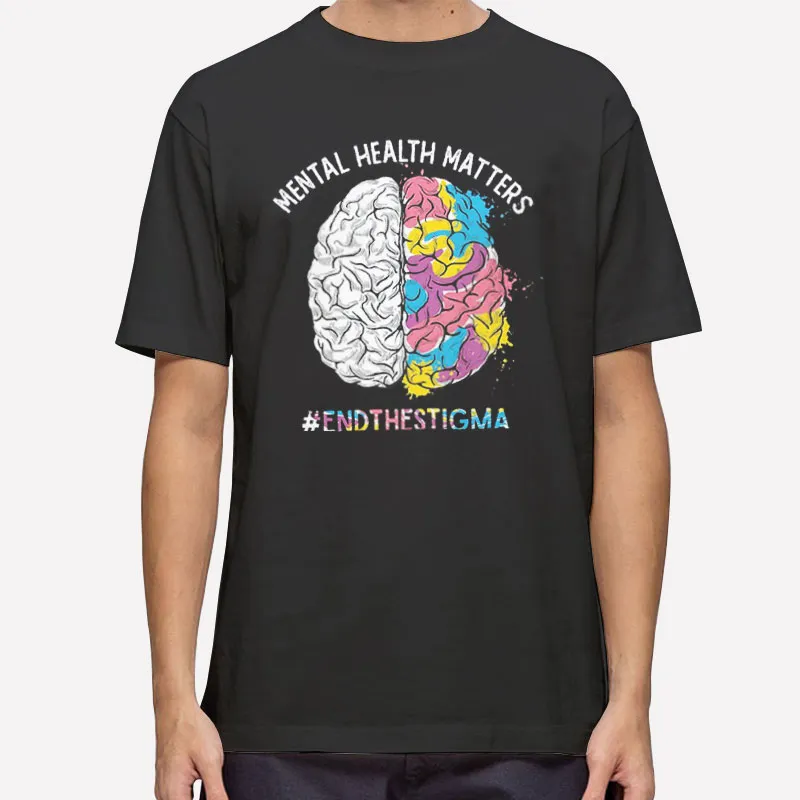 Mens T Shirt Black End The Stigma Awareness Month Mental Health Matters Sweatshirt