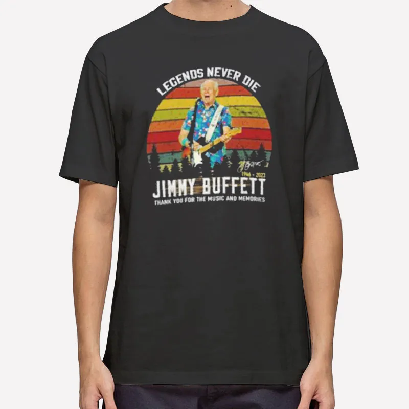 Mens T Shirt Black Legends Never Die Jimmy Buffett Sweatshirt