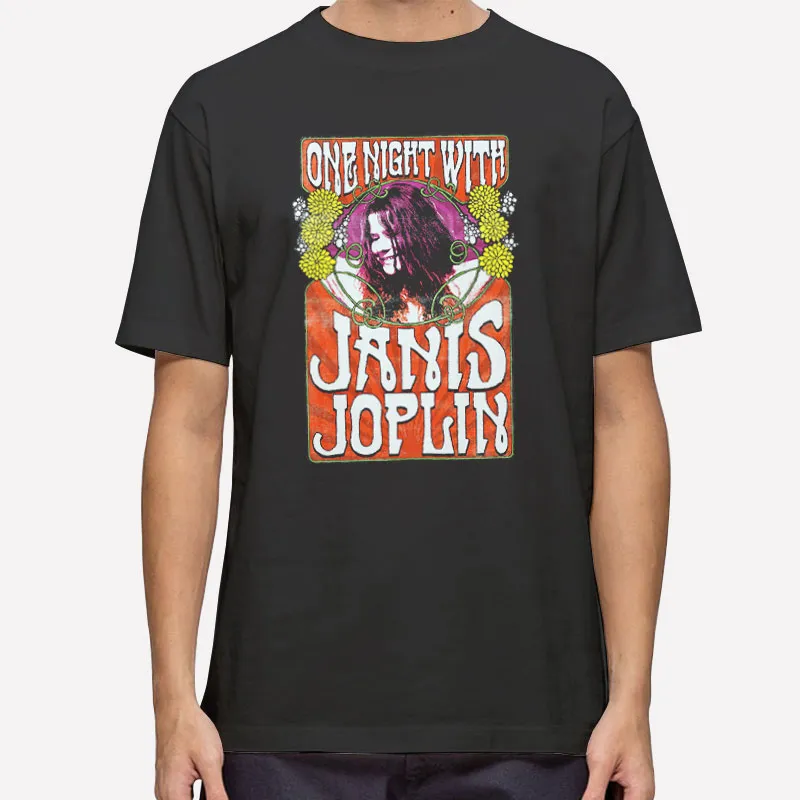 Mens T Shirt Black One Night With Janis Joplin Sweatshirt