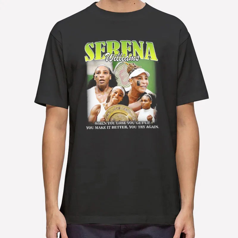 Mens T Shirt Black You Try Again Serena Williams Sweatshirt