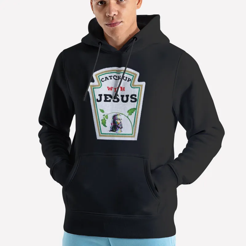 Unisex Hoodie Black Funny Christian Catch Up With Jesus Shirt