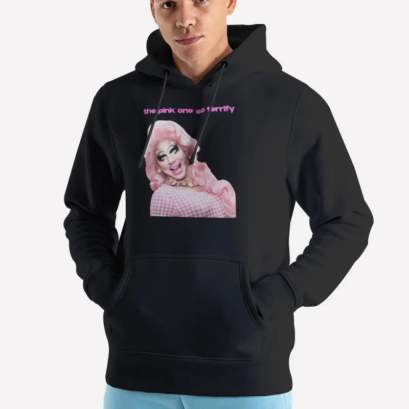 Unisex Hoodie Black Funny The Pink One So Terrify Shirt