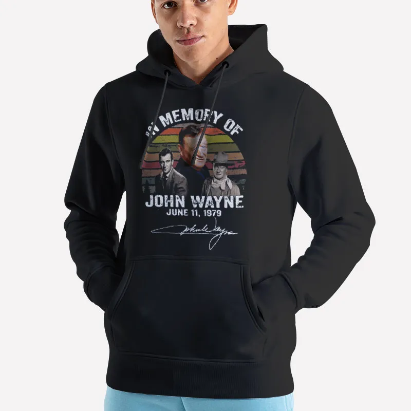 Unisex Hoodie Black In Memory Of John Wayne Sweatshirt