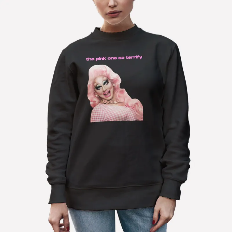 Unisex Sweatshirt Black Funny The Pink One So Terrify Shirt