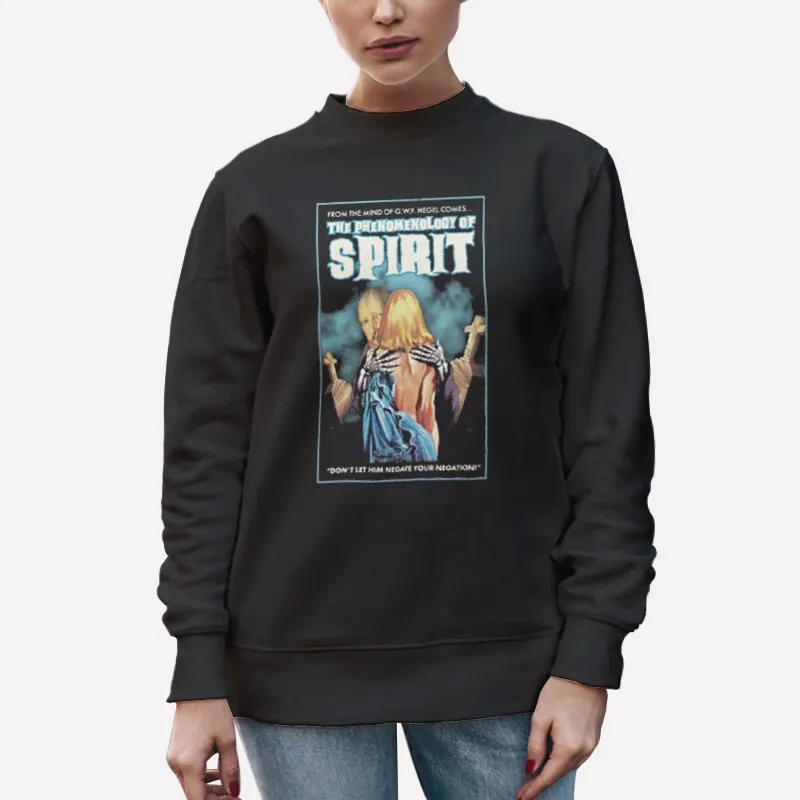 Unisex Sweatshirt Black Hegel Phenomenology Of Spirit Horror Paperback T Shirt