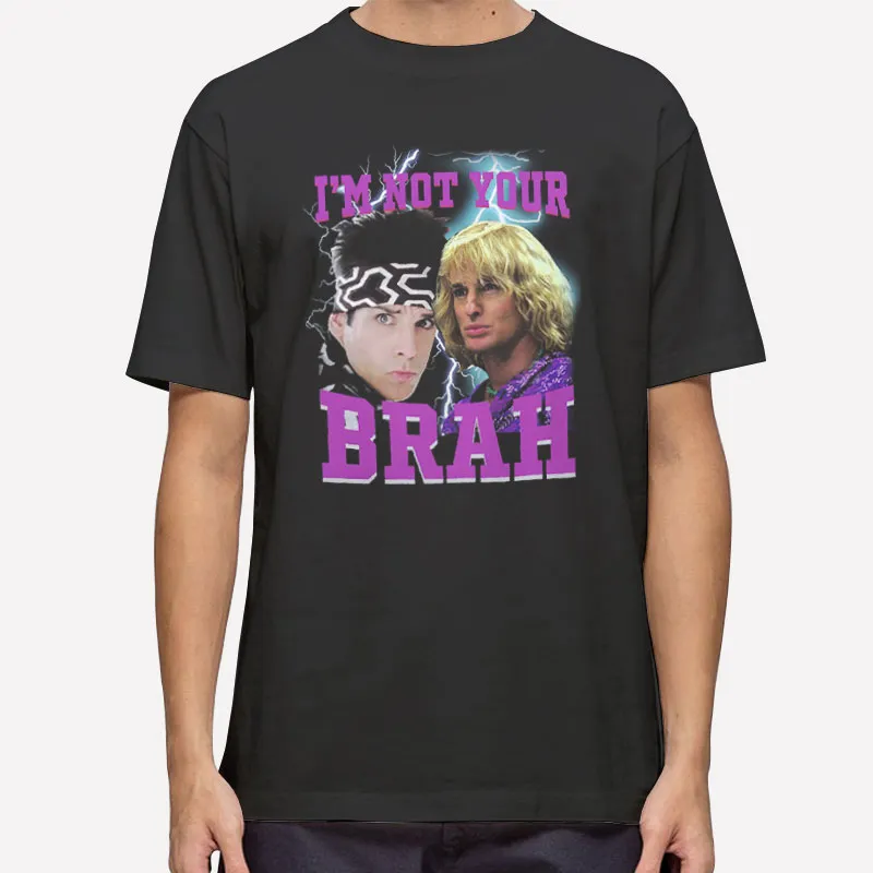 Funny I'm Not Your Brah Shirt