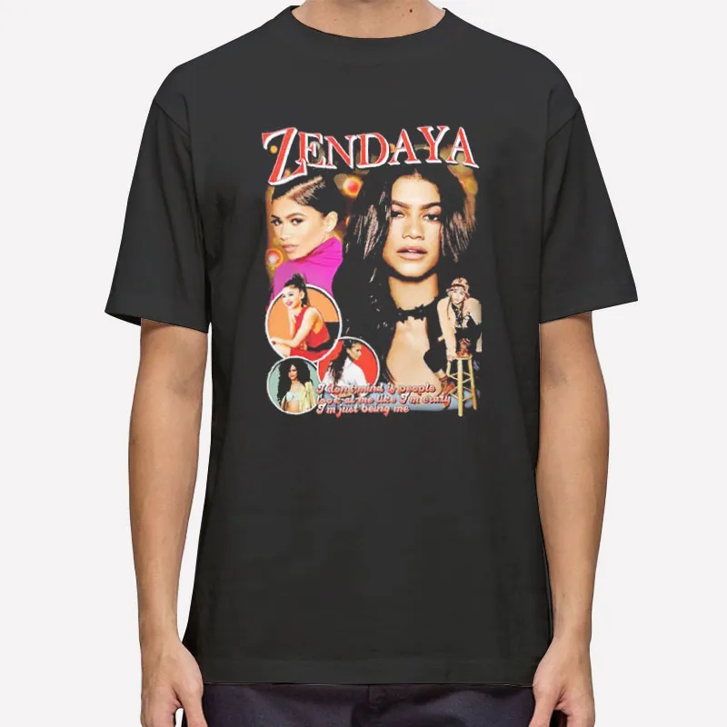 I'm Just Being Me Zendaya Shirt