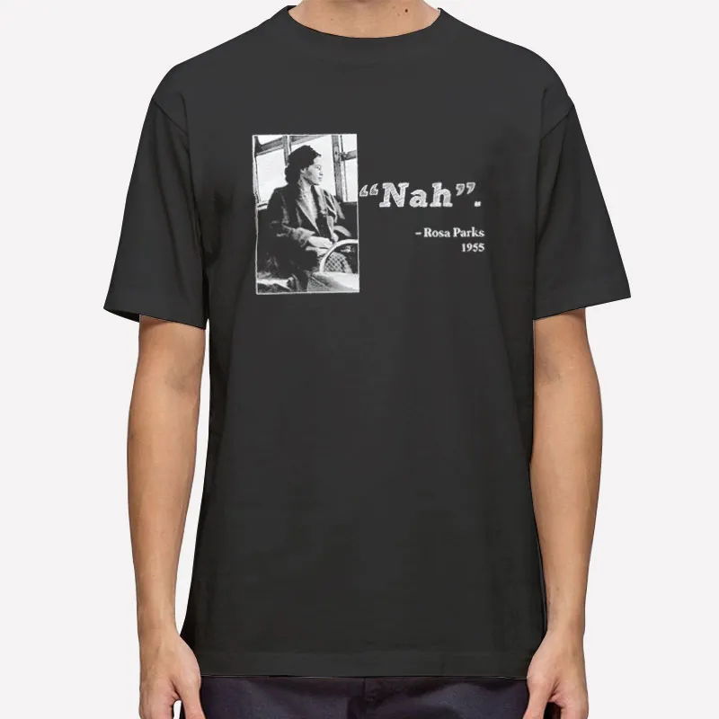 Mens T Shirt Black Vintage Inspired Nah Rosa Parks Hoodie