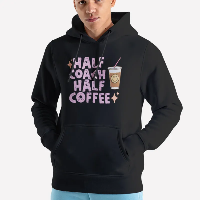 Unisex Hoodie Black Funny Half Coach Half Coffee Shirt