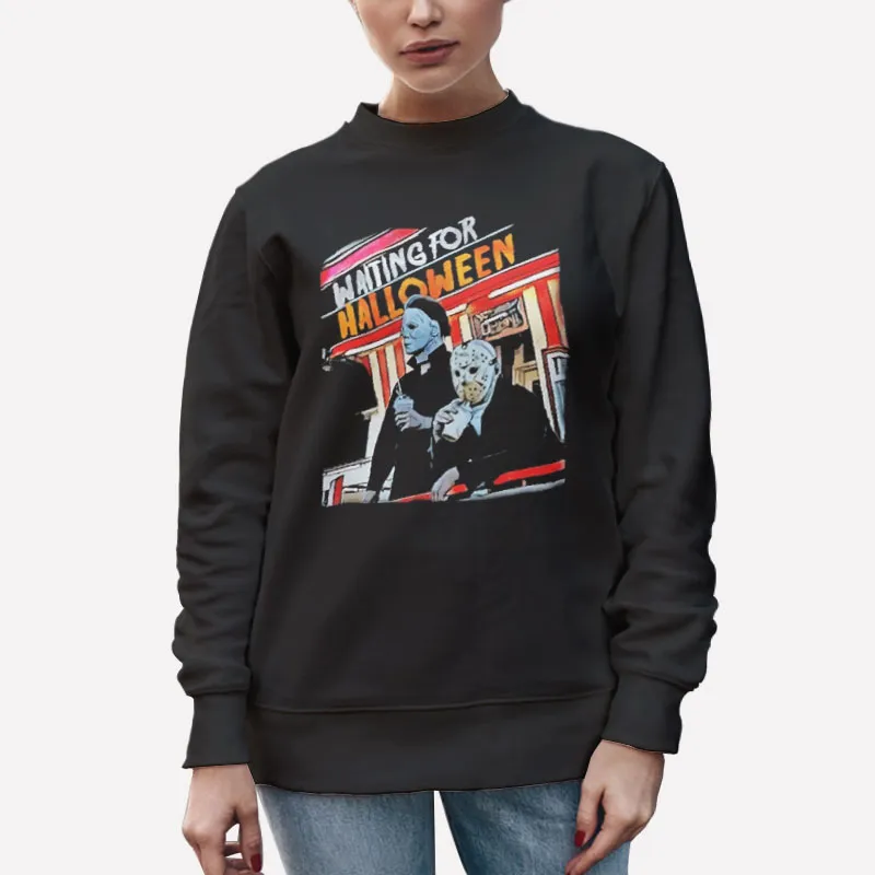 Unisex Sweatshirt Black Waiting For Halloween Jason Voorhees Michael Myers Shirt