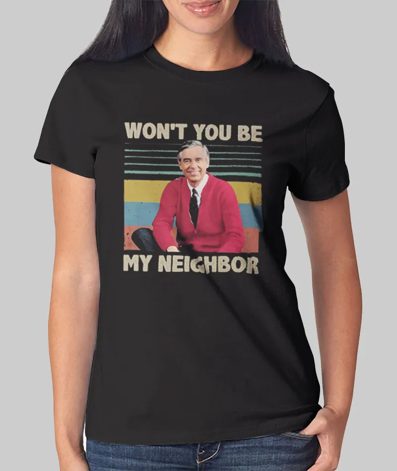 Women T Shirt Vintage Won't You Be My Neighbor T Shirt