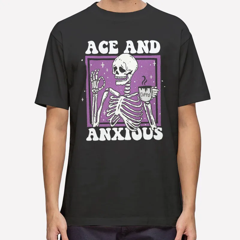Ace And Anxious Asexual Skeleton Coffee Lgbtq Shirt