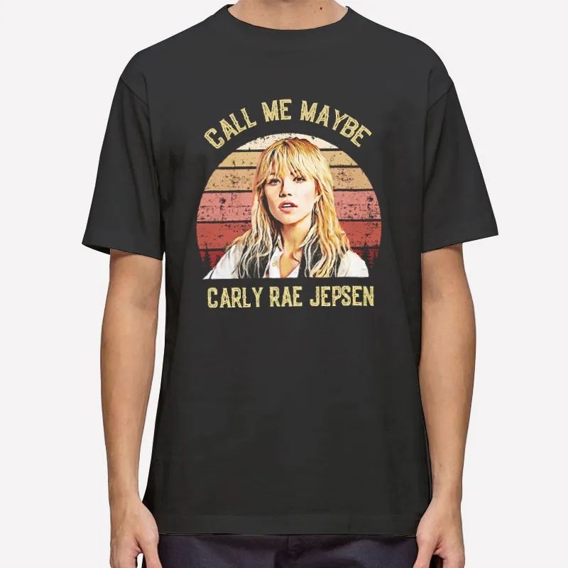 Call Me Maybe Carly Rae Jepsen Shirt Tshirt