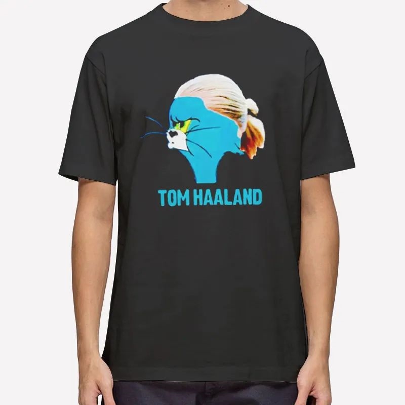 Funny Erling Haaland Tom Meme Shirt T Shirt