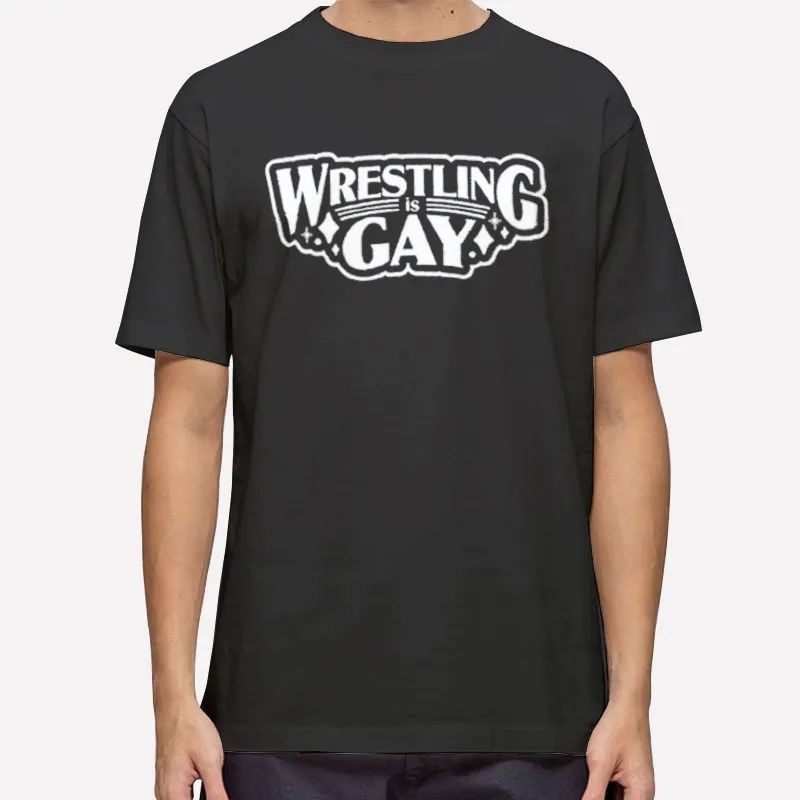Funny Lgbtq Wrestling Is Gay Shirt Tee