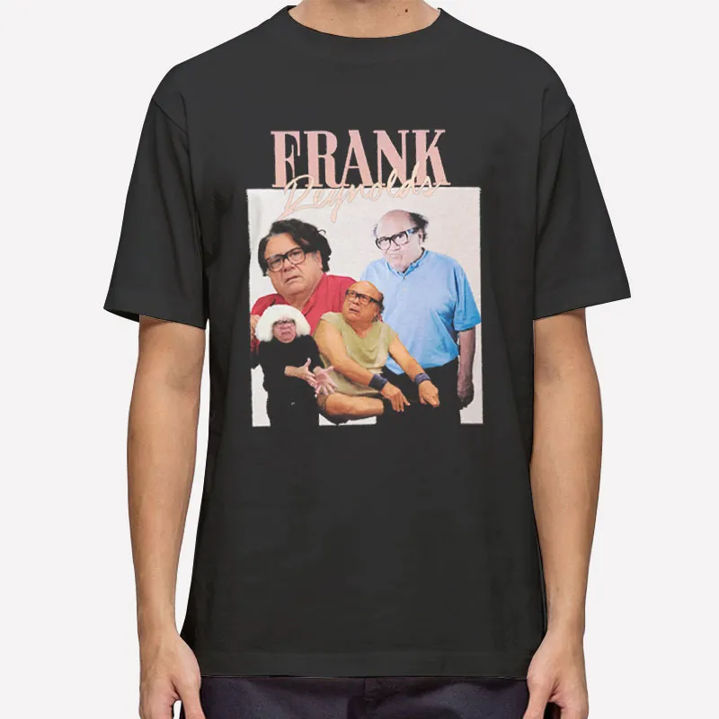 It's Always Sunny In Philadelphia Frank Reynolds Shirt