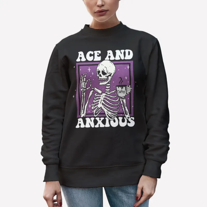 Unisex Sweatshirt Black Ace And Anxious Asexual Skeleton Coffee Lgbtq Shirt