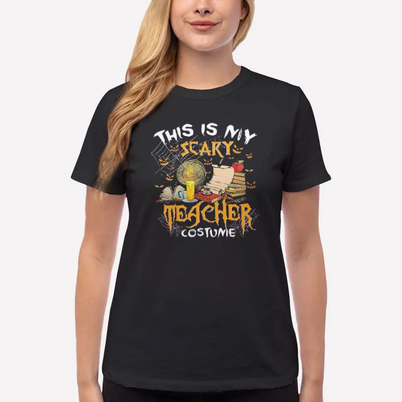 Women T Shirt Black This Is My Scary Teacher Halloween Trick Or Teach Shirt