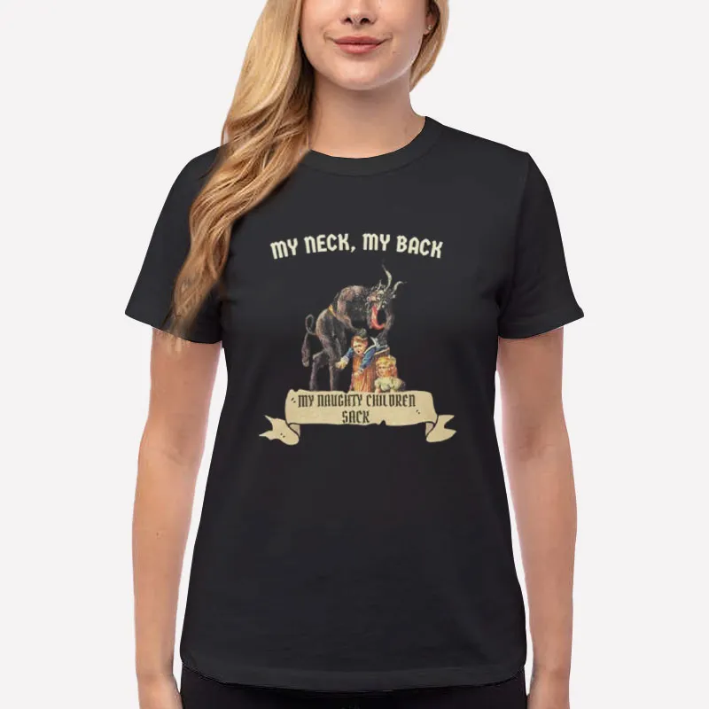 Women T Shirt Black Vintage My Neck My Back Krampus Shirt