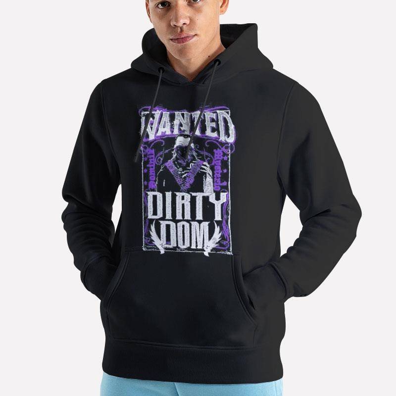 Unisex Hoodie Black Dominik Mysterio Wanted Dirty Dom Wwe Shirt