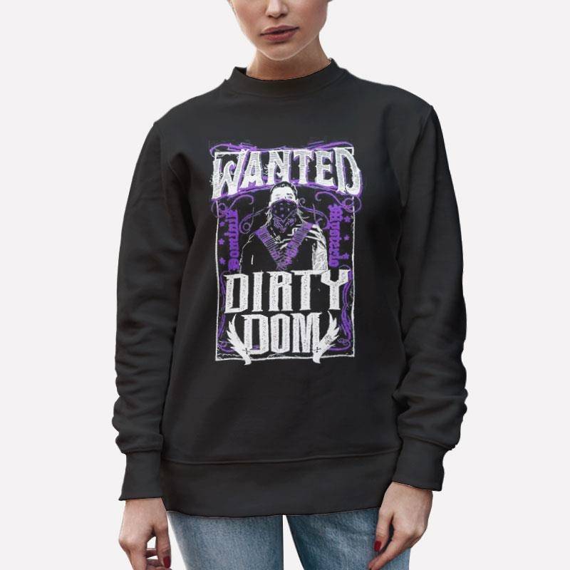 Unisex Sweatshirt Black Dominik Mysterio Wanted Dirty Dom Wwe Shirt