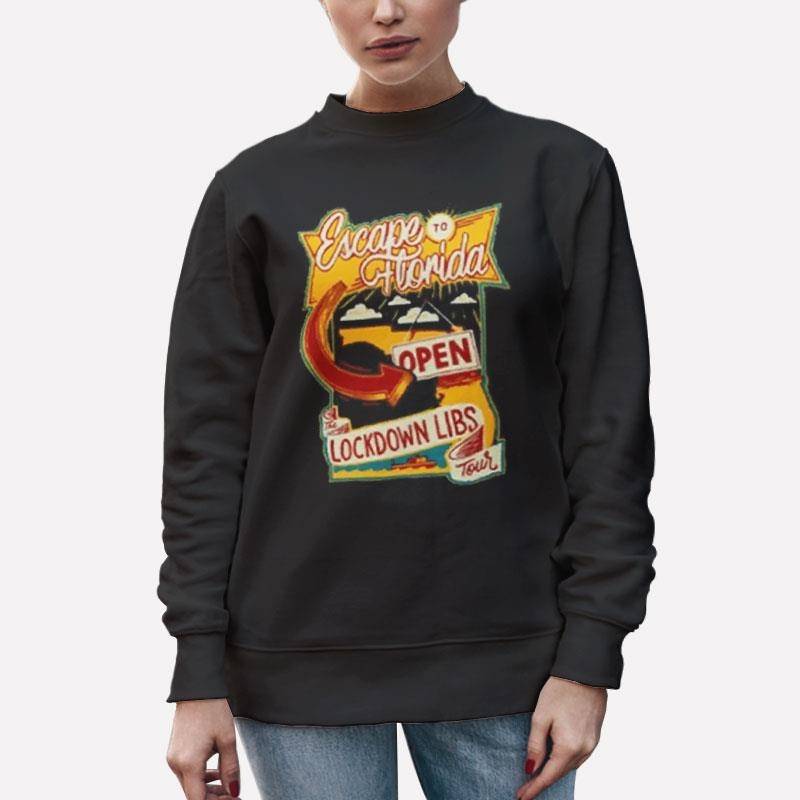Unisex Sweatshirt Black Escape To Florida Ron Desantis Campaign Shirt Two Side Print
