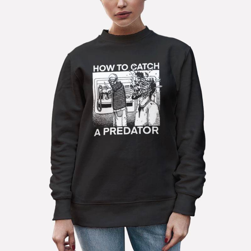 Unisex Sweatshirt Black Gary Plauche How To Catch A Predator Shirt