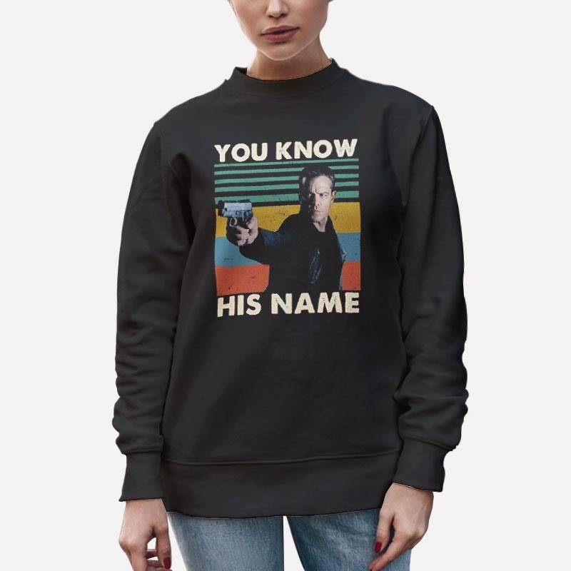 Unisex Sweatshirt Black Vintage Jason Bourne You Know His Name T Shirt