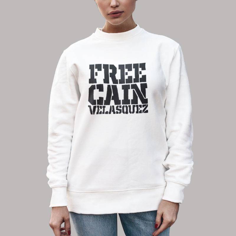 Unisex Sweatshirt White Free Cain In Support Of Cain Velasquez Shirt