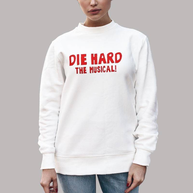 Unisex Sweatshirt White Vintage Die Hard The Musical T Shirt