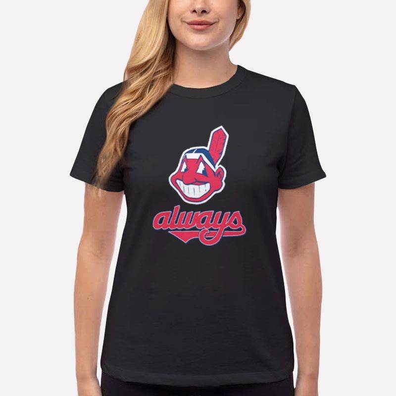 Women T Shirt Black Cleveland Indians Always Chief Wahoo T Shirt