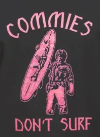 90s Vintage Commies Dont Surf Shirt