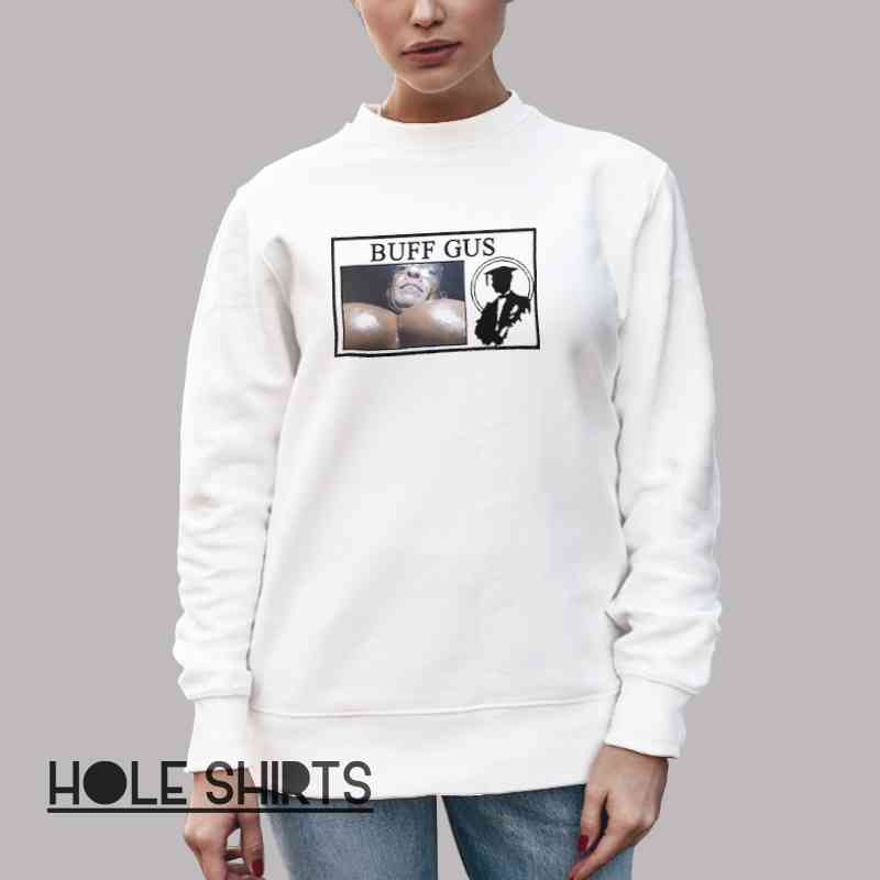 Vintage Buff Gus Gustavo Ripped Shirt Unisex Sweatshirt White
