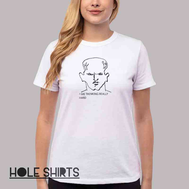 Concentrated Face Thinking Really Hard Shirt Women T Shirt White