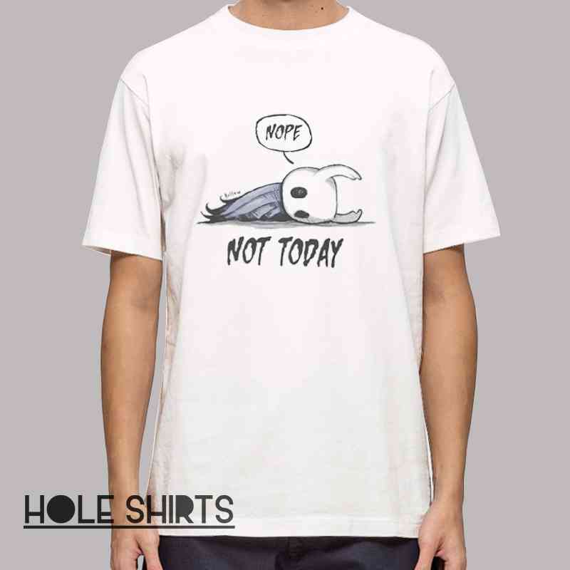 Hollow Knight Nope Not Today t-shirt with gaming humor quote, indie game graphic tee, dark fantasy aesthetic shirt, gamer apparel, video game meme t-shirt