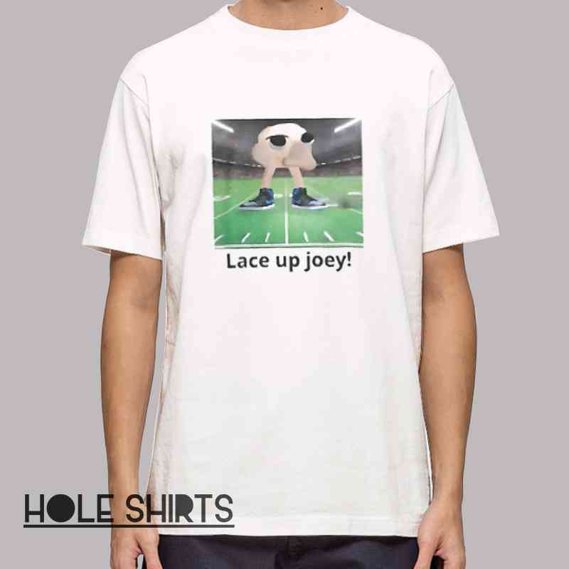Lace Up Joey Meme On Football Field Shirt with funny sports meme graphic tee, football humor t-shirt, viral meme design shirt for athletes, fans, and streetwear sports culture