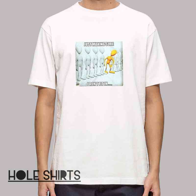 Orange Alien Stand Out Dont Fit In Meme Shirt with funny alien graphic tee, quirky extraterrestrial meme t-shirt, bold statement streetwear shirt for unique style lovers and meme fans