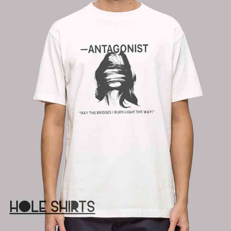 Rebellious gothic antagonist Bridges I Burn shirt with dark aesthetic quote, edgy typography graphic tee, alternative fashion apparel, grunge streetwear t-shirt