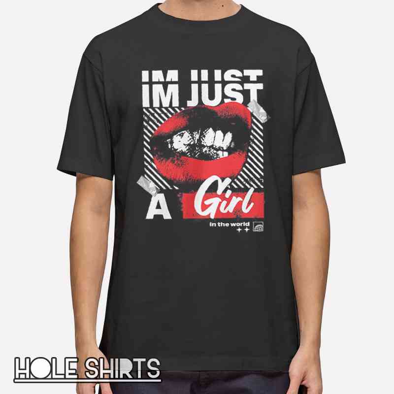 Retro Im Just a Girl in the World shirt with vintage typography, feminist slogan tee, 90s aesthetic graphic t-shirt, retro pop culture apparel, casual streetwear for women