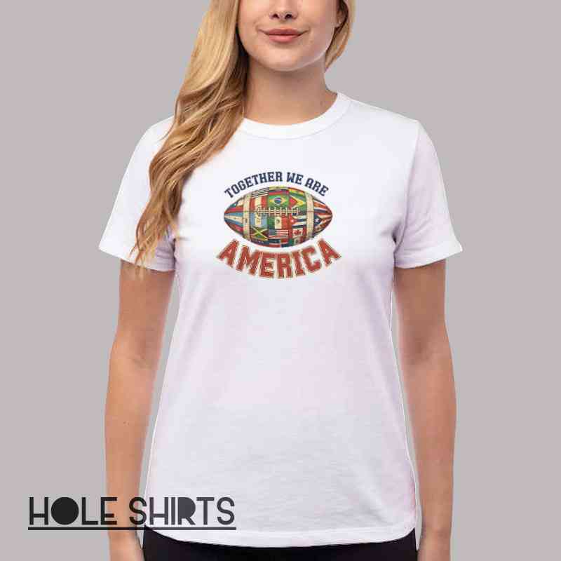 Together We Are America Patriotic Shirt Women T Shirt White