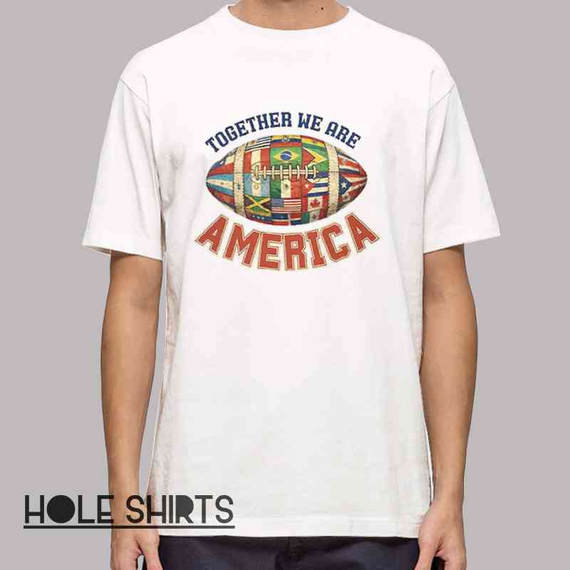 Together We Are America patriotic shirt with bold USA slogan, American flag theme graphic tee, unity message apparel, national pride t-shirt, patriotic streetwear design