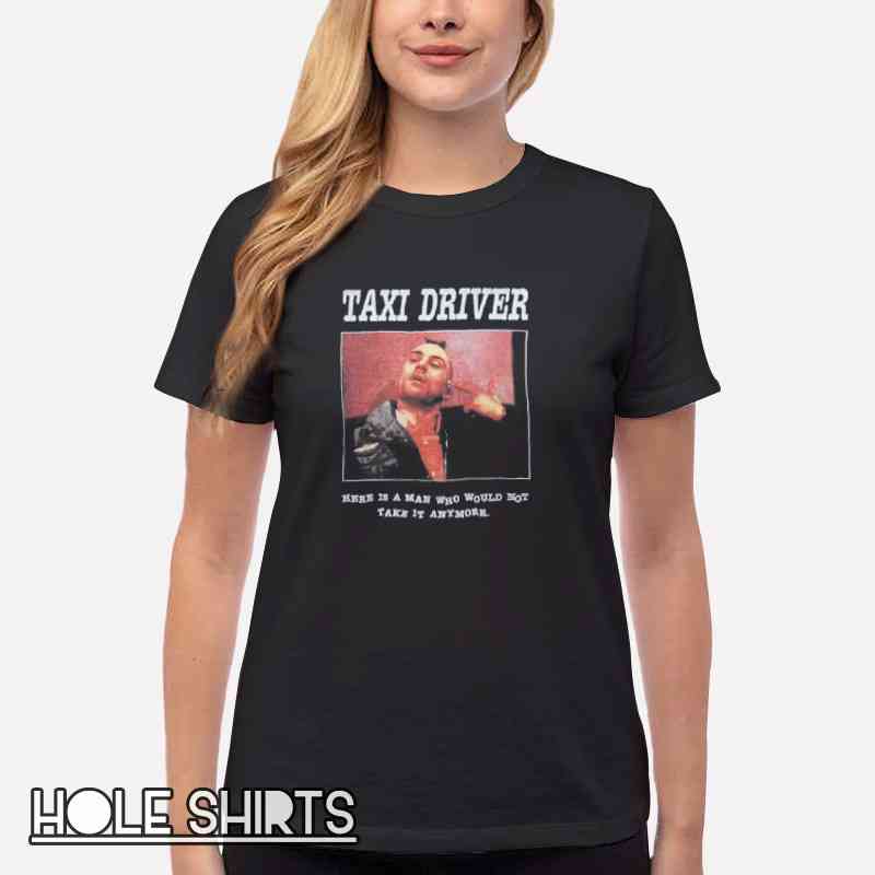Vintage Photo Taxi Driver Quotes Shirt Women T Shirt Black