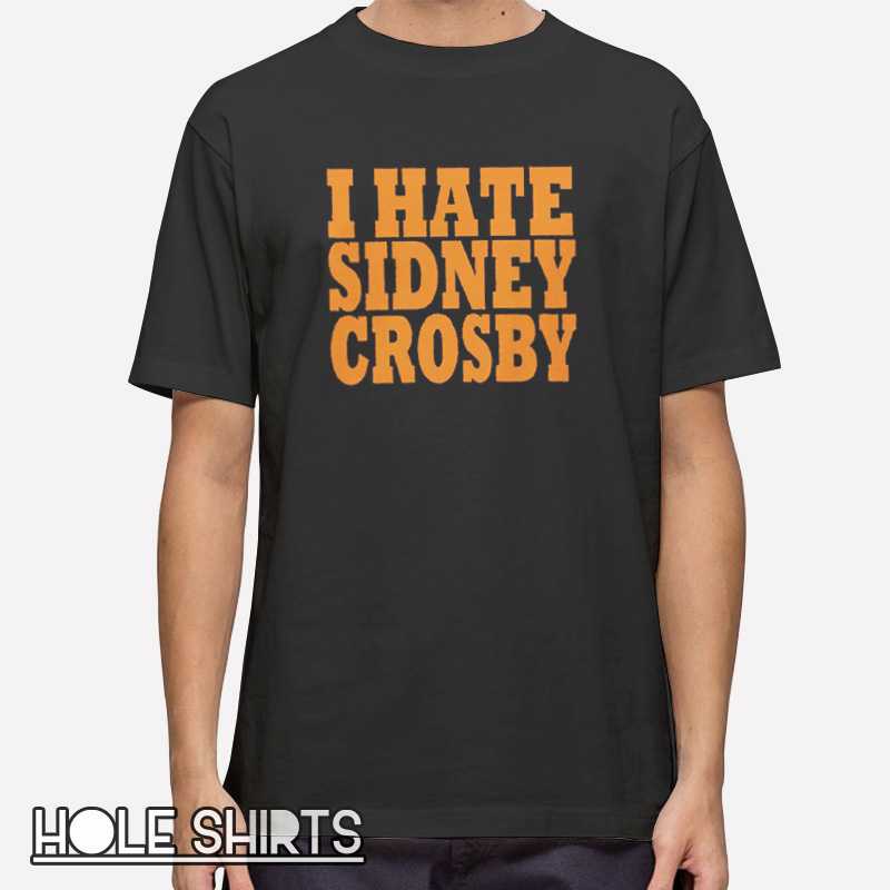 Classic Text I Hate Sidney Crosby Shirt with bold hockey rivalry slogan design, sports fan humor tee, NHL parody t-shirt, funny fan statement apparel, ice hockey graphic shirt